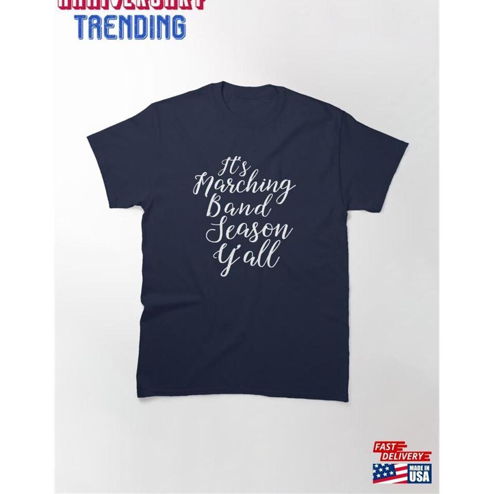 Its Marching Band Season Not Football Funny Mom Classic Tshirt